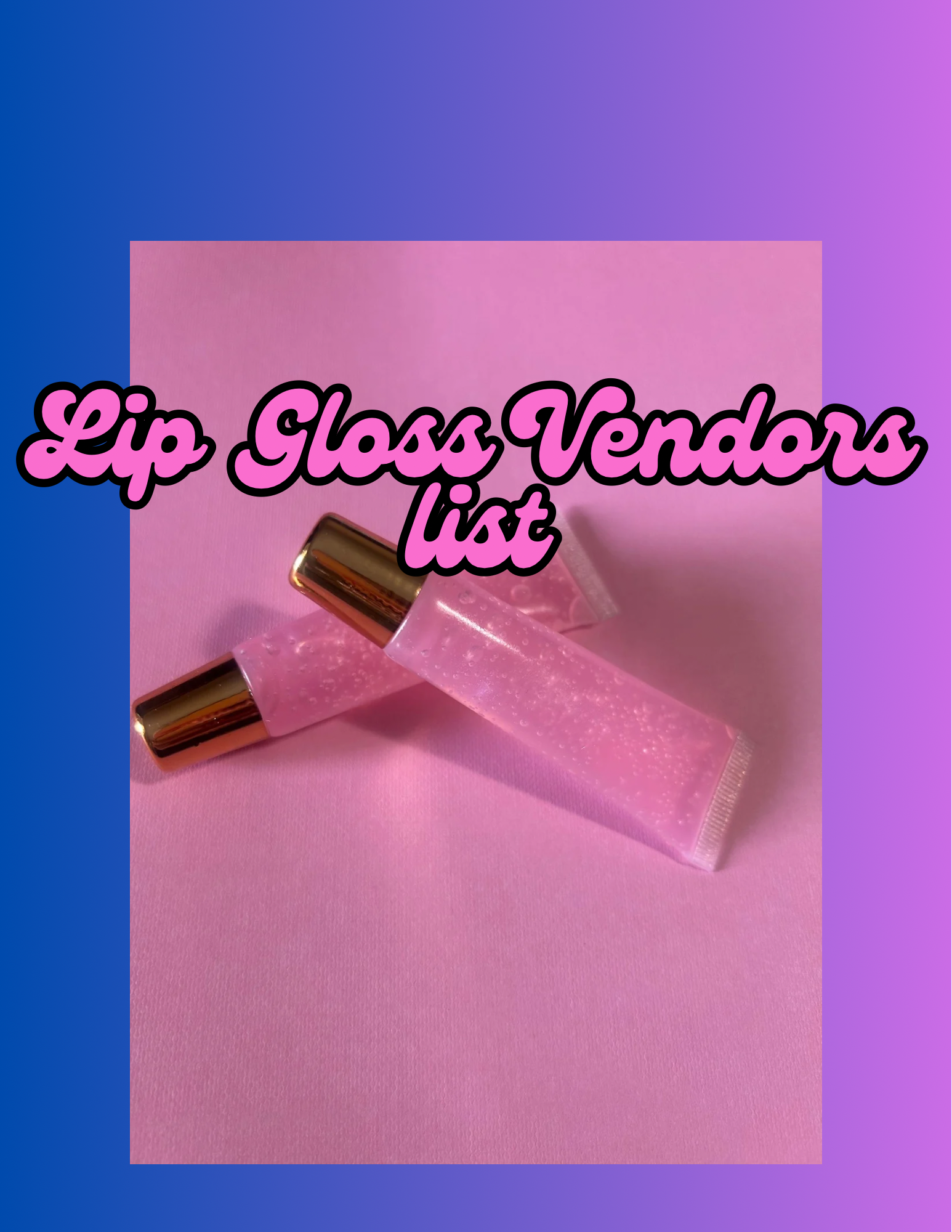 Lip Gloss Vendor List
