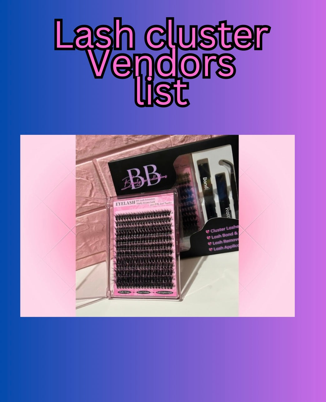 Lash Cluster Vendor list